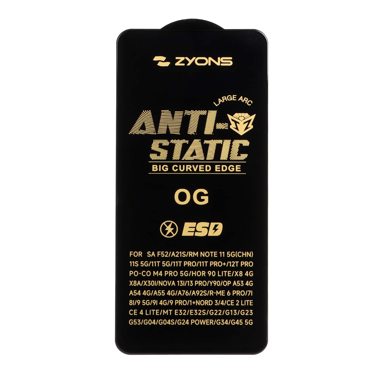محافظ صفحه نمایش شیشه ای Full Cover ESD Anti Static - Zyons OG مدل Samsung Galaxy A21s / F52 / Xiaomi Poco X3 GT / Poco F4 GT / Redmi Note 10 Pro 5G
